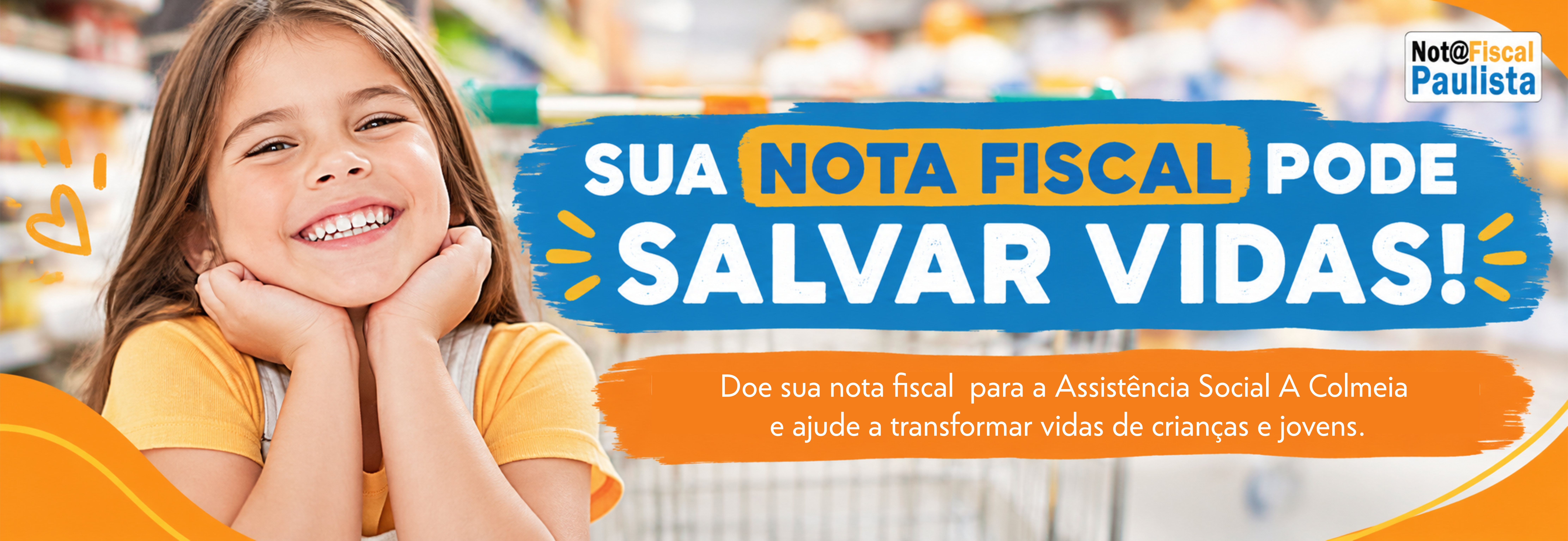 Doe sua nota fiscal para a Assistência Social A Colmeia